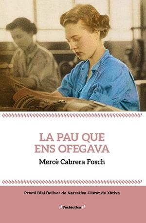 La pau que ens ofegava | 9788413587912 | Mercè Cabrera | Llibres.cat | Llibreria online en català | La Impossible Llibreters Barcelona