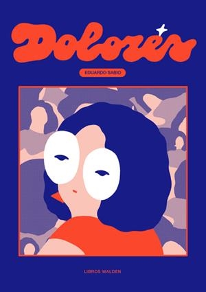 Dolores | 9788409689385 | Sabio, Eduardo | Llibres.cat | Llibreria online en català | La Impossible Llibreters Barcelona