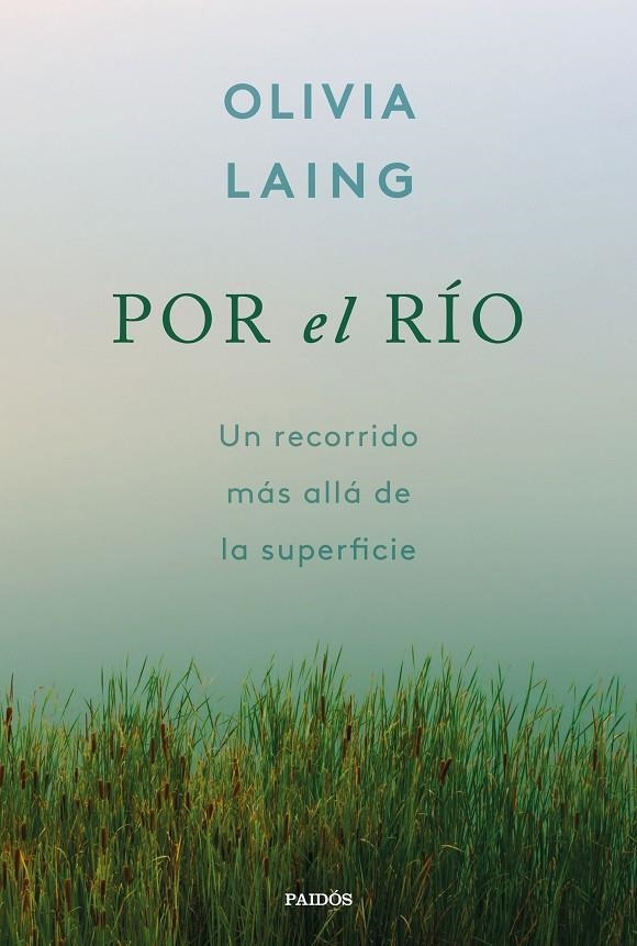 Por el río | 9788449344091 | Laing, Olivia | Llibres.cat | Llibreria online en català | La Impossible Llibreters Barcelona