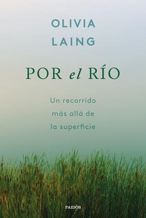 Por el río | 9788449344091 | Laing, Olivia | Llibres.cat | Llibreria online en català | La Impossible Llibreters Barcelona