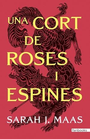 Una cort de roses i espines | 9788410028517 | Maas, Sarah J. | Llibres.cat | Llibreria online en català | La Impossible Llibreters Barcelona