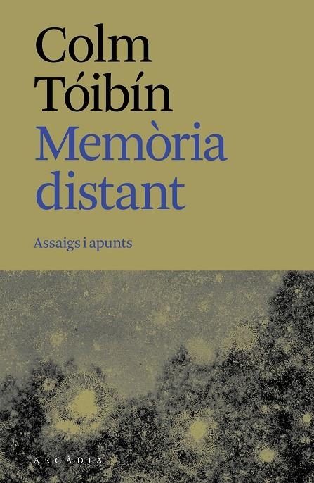 Memòria distant | 9788412876673 | Tóibín, Colm | Llibres.cat | Llibreria online en català | La Impossible Llibreters Barcelona