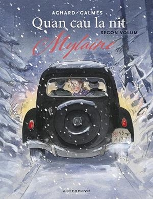 QUAN CAU LA NIT 02. MYLAINE | 9788467975772 | GALMES, TONI/MARION ACHARD | Llibres.cat | Llibreria online en català | La Impossible Llibreters Barcelona