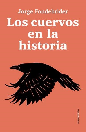Los cuervos en la historia | 9788410249592 | Fondebrider, Jorge | Llibres.cat | Llibreria online en català | La Impossible Llibreters Barcelona