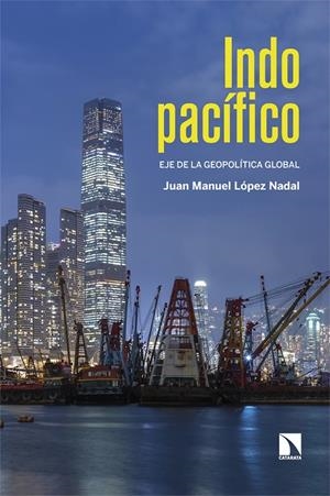 Indopacífico | 9788410672055 | López Nadal, Juan Manuel | Llibres.cat | Llibreria online en català | La Impossible Llibreters Barcelona