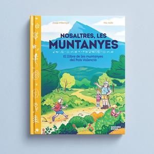 Nosaltres, les muntanyes. | 9791399026504 | Villaroya, Josep | Llibres.cat | Llibreria online en català | La Impossible Llibreters Barcelona