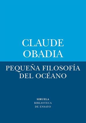 Pequeña filosofía del océano | 9788410415713 | Obadia, Claude | Llibres.cat | Llibreria online en català | La Impossible Llibreters Barcelona