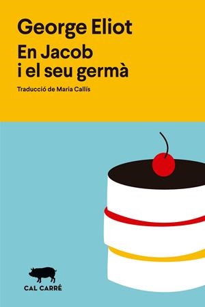 Jacob i el seu germà, En | 9788412995008 | Eliot, George | Llibres.cat | Llibreria online en català | La Impossible Llibreters Barcelona