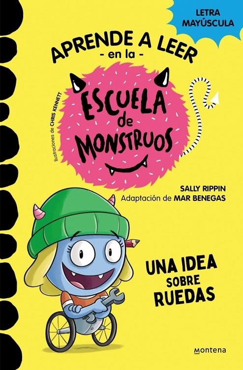 Aprender a leer en la Escuela de Monstruos 12 - Una idea sobre ruedas | 9788419421661 | Rippin, Sally | Llibres.cat | Llibreria online en català | La Impossible Llibreters Barcelona