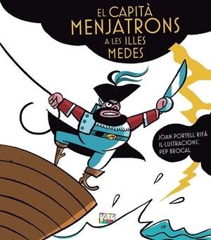 El capità Menjatrons a les illes Medes | 9788491913726 | Portell Rifà, Joan | Llibres.cat | Llibreria online en català | La Impossible Llibreters Barcelona