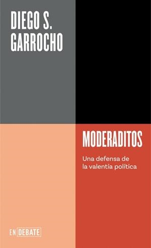 Moderaditos (Serie ENDEBATE) | 9788419642196 | Garrocho, Diego S. | Llibres.cat | Llibreria online en català | La Impossible Llibreters Barcelona
