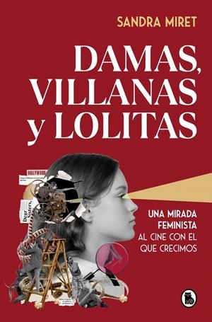 Damas, villanas y lolitas | 9788402430243 | Miret, Sandra | Llibres.cat | Llibreria online en català | La Impossible Llibreters Barcelona