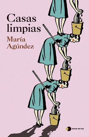 Casas limpias | 9788410293724 | Agúndez, María | Llibres.cat | Llibreria online en català | La Impossible Llibreters Barcelona