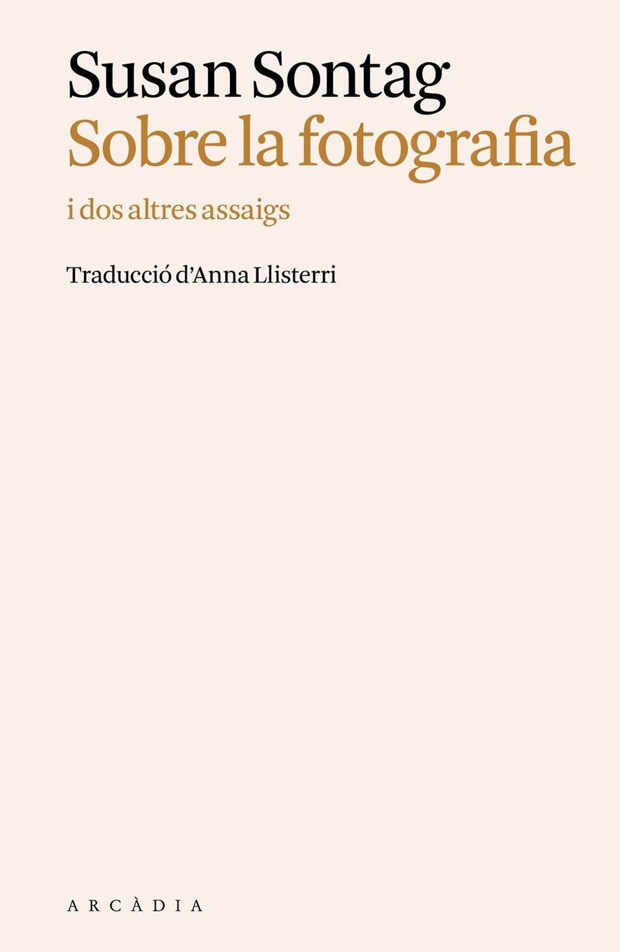 Sobre la fotografia | 9788412876680 | Sontag, Susan | Llibres.cat | Llibreria online en català | La Impossible Llibreters Barcelona