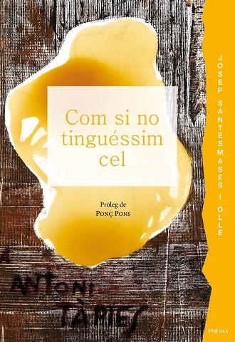 Com si no tinguéssim cel | 9791387728014 | Santesmases i Ollé, Josep | Llibres.cat | Llibreria online en català | La Impossible Llibreters Barcelona