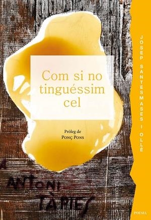 Com si no tinguéssim cel | 9791387728014 | Santesmases i Ollé, Josep | Llibres.cat | Llibreria online en català | La Impossible Llibreters Barcelona