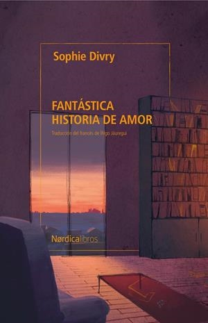 Fantástica historia de amor | 9791387563578 | Divry, Sophie | Llibres.cat | Llibreria online en català | La Impossible Llibreters Barcelona