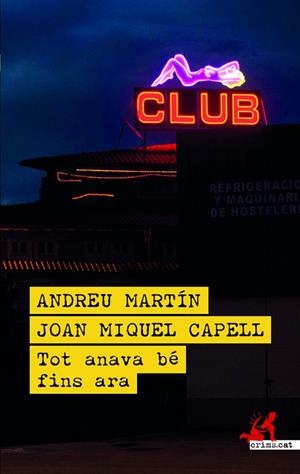 Tot anava bé fins ara | 9788419627780 | Martín, Andreu/Capell, Joan Miquel | Llibres.cat | Llibreria online en català | La Impossible Llibreters Barcelona