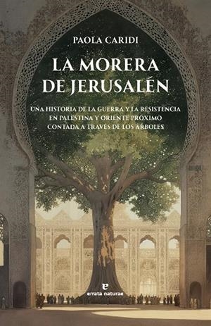 La morera de Jerusalén | 9791387597139 | Caridi, Paola | Llibres.cat | Llibreria online en català | La Impossible Llibreters Barcelona