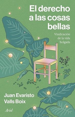 El derecho a las cosas bellas | 9788434438897 | Valls Boix, Juan Evaristo | Llibres.cat | Llibreria online en català | La Impossible Llibreters Barcelona