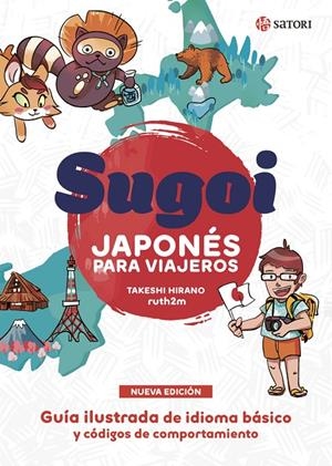 SUGOI. JAPONÉS PARA VIAJEROS. NUEVA EDICION | 9788419035530 | Hirano, Takeshi | Llibres.cat | Llibreria online en català | La Impossible Llibreters Barcelona