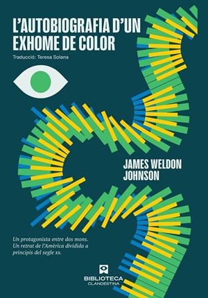 Autobiografia d'un exhome de color | 9788419627766 | Johnson, James Weldon | Llibres.cat | Llibreria online en català | La Impossible Llibreters Barcelona