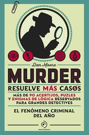 Murder. Resuelve más casos | 9788410346772 | Moore, Dan | Llibres.cat | Llibreria online en català | La Impossible Llibreters Barcelona