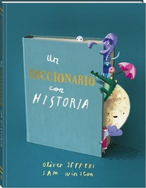 Un diccionario con historia | 9788419913616 | Jeffers, Oliver/Winston, Sam | Llibres.cat | Llibreria online en català | La Impossible Llibreters Barcelona