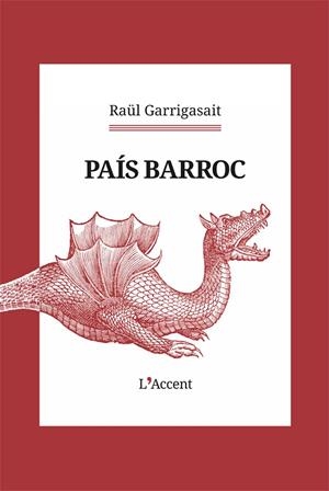 País Barroc | 9788418680571 | Garrigasait, Rau¨l | Llibres.cat | Llibreria online en català | La Impossible Llibreters Barcelona