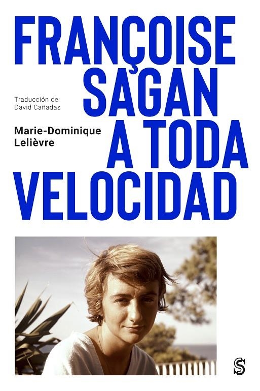 Françoise Sagan a toda velocidad | 9788412447071 | Lelièvre, Marie-Dominique | Llibres.cat | Llibreria online en català | La Impossible Llibreters Barcelona