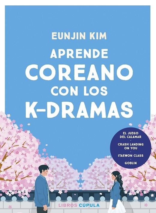 Aprende coreano con los k-dramas | 9788448042202 | Kim, Eunjin | Llibres.cat | Llibreria online en català | La Impossible Llibreters Barcelona