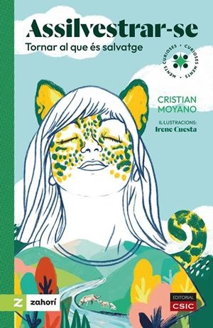 Assilvestrar-se : tornar al que és salvatge | 9788400113810 | Moyano, Cristian | Llibres.cat | Llibreria online en català | La Impossible Llibreters Barcelona