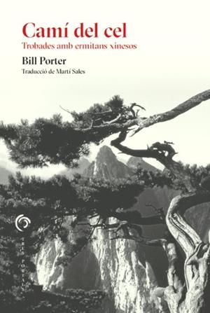 Camí del cel | 9788412847741 | Porter, Bill | Llibres.cat | Llibreria online en català | La Impossible Llibreters Barcelona
