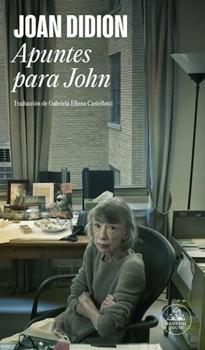 Apuntes para John | 9788439745815 | Didion, Joan | Llibres.cat | Llibreria online en català | La Impossible Llibreters Barcelona