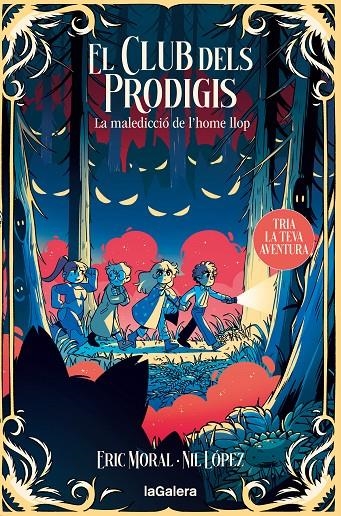 El club dels prodigis 2: La maledicció de l'home llop | 9788424675943 | Garcia Moral, Eric | Llibres.cat | Llibreria online en català | La Impossible Llibreters Barcelona