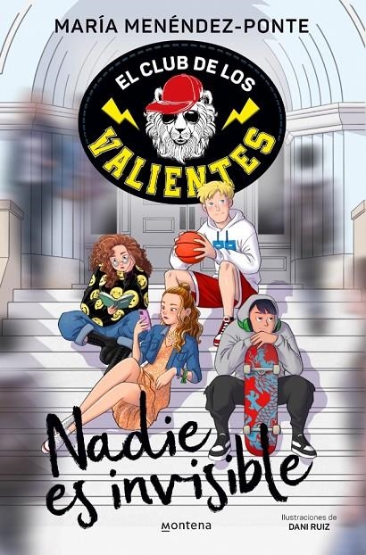 El Club de los Valientes 1 - Nadie es invisible | 9788418594724 | Menéndez-Ponte, María | Llibres.cat | Llibreria online en català | La Impossible Llibreters Barcelona