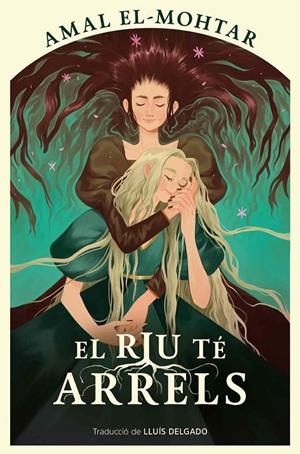 El riu té arrels | 9788410254220 | El-Mohtar, Amal | Llibres.cat | Llibreria online en català | La Impossible Llibreters Barcelona