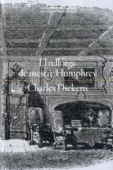 El rellotge de mestre Humphrey | 9788417410469 | Dickens, Charles | Llibres.cat | Llibreria online en català | La Impossible Llibreters Barcelona