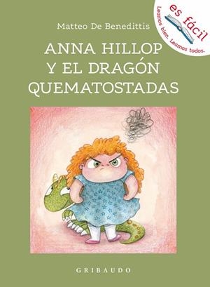 Anna Hillop y el dragón quematostadas | 9788417127947 | De Benedetti, Matteo | Llibres.cat | Llibreria online en català | La Impossible Llibreters Barcelona