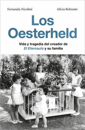 Los Oesterheld | 9791387629137 | Nicolini, Fernanda/Beltrami, Alicia | Llibres.cat | Llibreria online en català | La Impossible Llibreters Barcelona