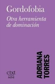 Gordofobia | 9788412799699 | Torres, Adriana | Llibres.cat | Llibreria online en català | La Impossible Llibreters Barcelona