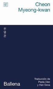Ballena | 9788412764444 | Cheon, Myeong-kwan | Llibres.cat | Llibreria online en català | La Impossible Llibreters Barcelona