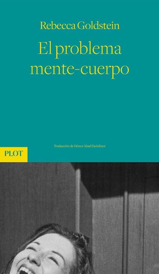 El problema mente-cuerpo | 9788486702984 | Goldstein, Rebecca | Llibres.cat | Llibreria online en català | La Impossible Llibreters Barcelona