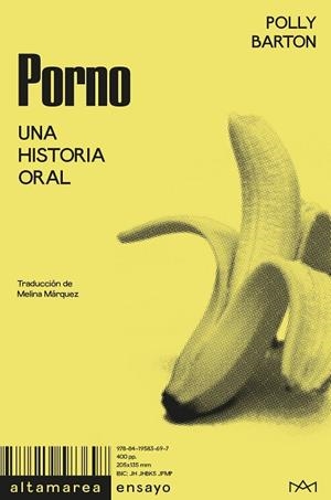 Porno. Una historial oral [versión amarilla] | 9788419583697 | Barton, Polly | Llibres.cat | Llibreria online en català | La Impossible Llibreters Barcelona