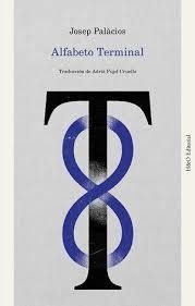 Alfabeto Terminal | 9788412995688 | Palàcios, Josep | Llibres.cat | Llibreria online en català | La Impossible Llibreters Barcelona