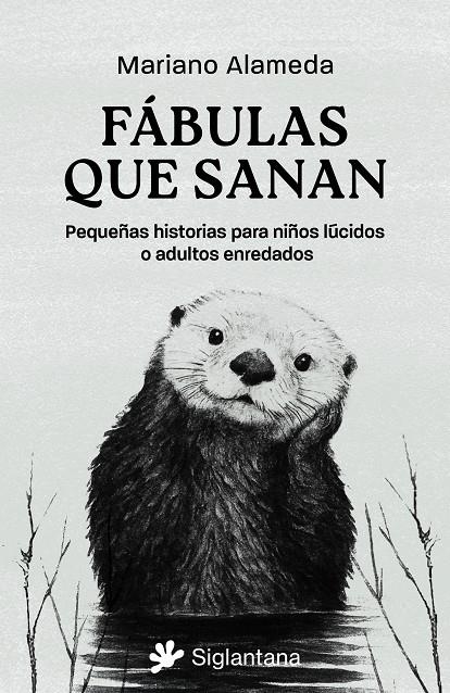 Fábulas que sanan | 9788410179721 | Alameda, Mariano | Llibres.cat | Llibreria online en català | La Impossible Llibreters Barcelona