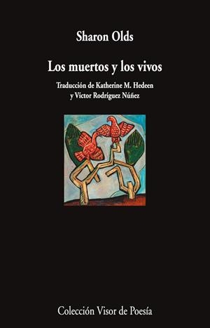 Los muertos y los vivos | 9791387745721 | Olds, Sharon | Llibres.cat | Llibreria online en català | La Impossible Llibreters Barcelona