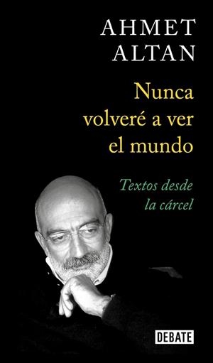Nunca volveré a ver el mundo | 9788499929774 | Altan, Ahmet | Llibres.cat | Llibreria online en català | La Impossible Llibreters Barcelona