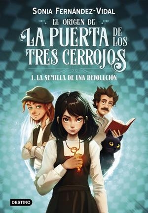 El origen de la puerta de los tres cerrojos 1. La semilla de una revolución | 9788408294030 | Fernández-Vidal, Sónia | Llibres.cat | Llibreria online en català | La Impossible Llibreters Barcelona