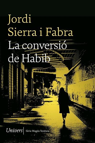 La conversió de Habib | 9788419721167 | Jordi, Sierra i Fabra | Llibres.cat | Llibreria online en català | La Impossible Llibreters Barcelona